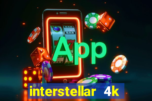 interstellar 4k 60fps download