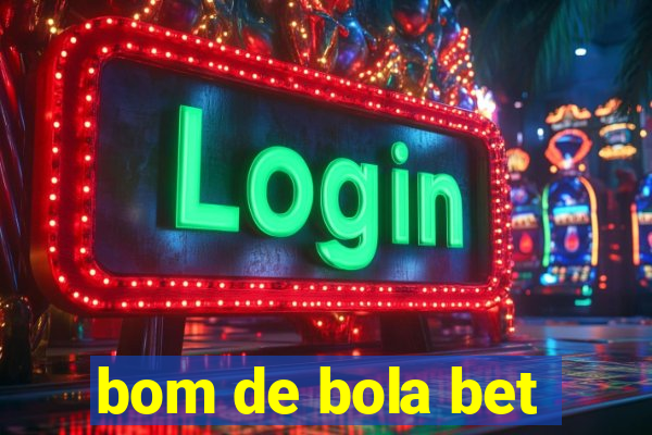 bom de bola bet