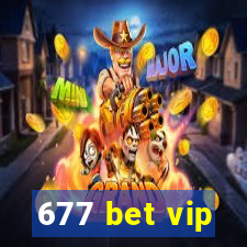 677 bet vip