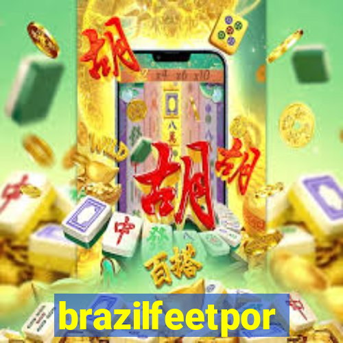 brazilfeetpor