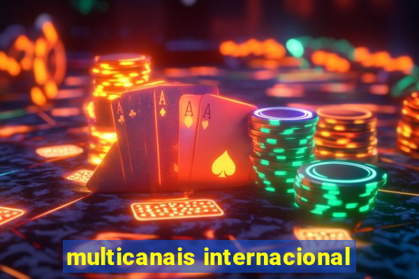 multicanais internacional