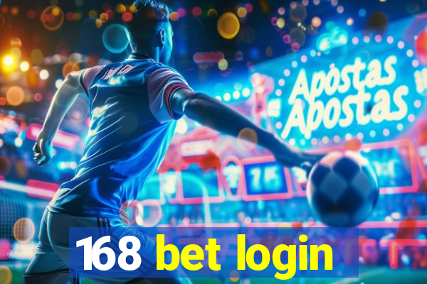 168 bet login