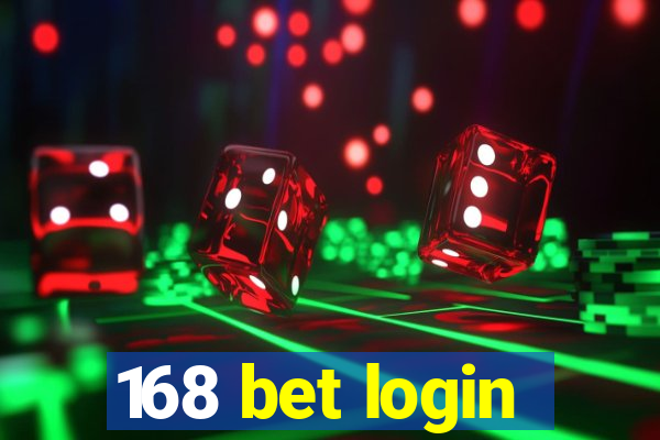 168 bet login