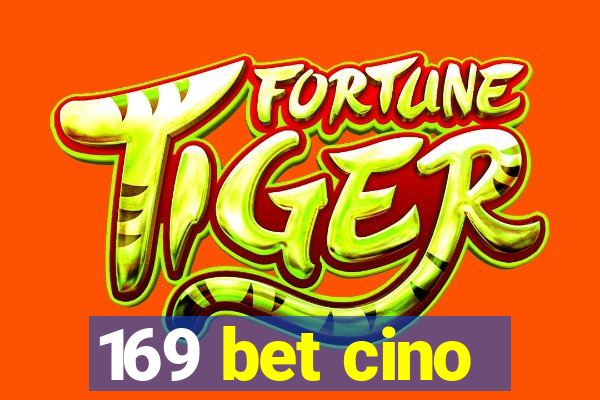 169 bet cino