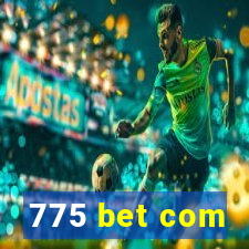 775 bet com