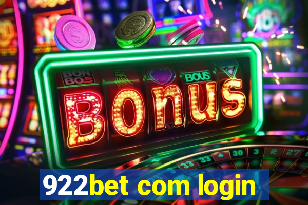 922bet com login