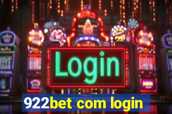 922bet com login