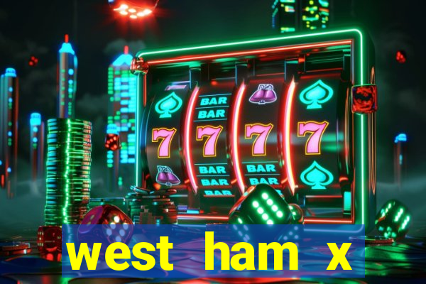 west ham x wolverhampton palpites