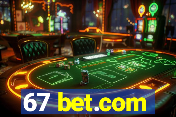 67 bet.com