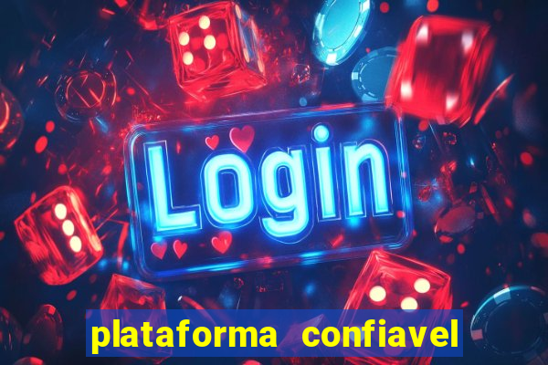 plataforma confiavel para jogar fortune tiger