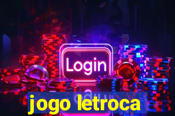 jogo letroca