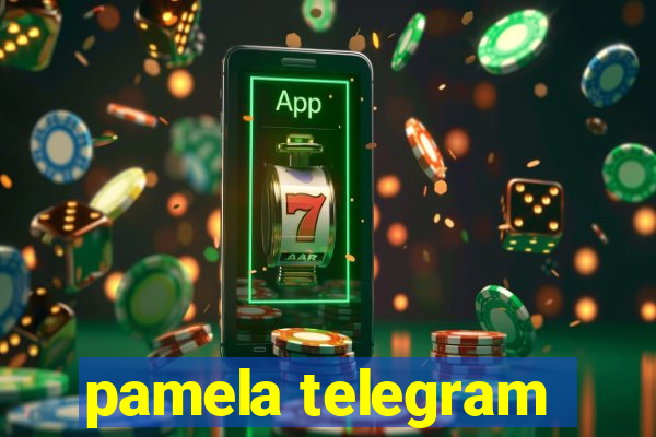 pamela telegram