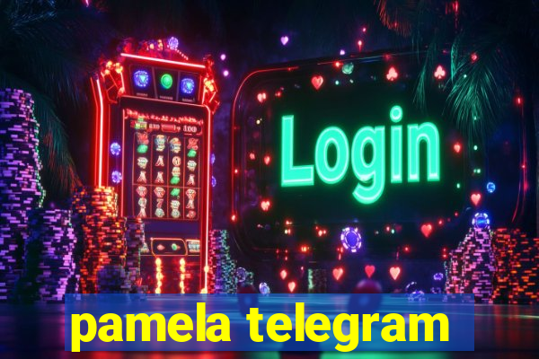 pamela telegram