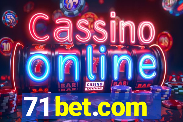 71 bet.com