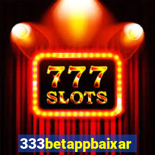 333betappbaixar