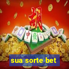 sua sorte bet