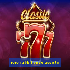 jojo rabbit onde assistir