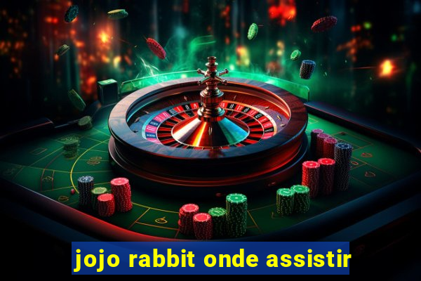 jojo rabbit onde assistir