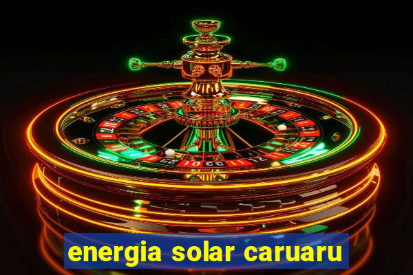 energia solar caruaru