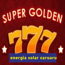 energia solar caruaru