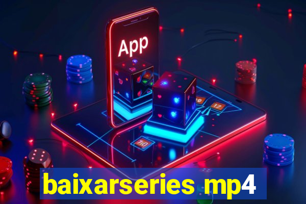 baixarseries mp4