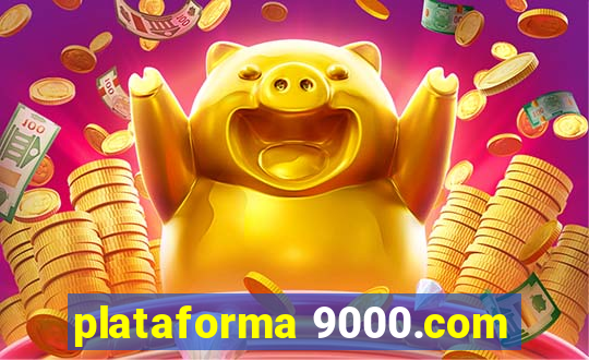 plataforma 9000.com