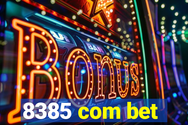 8385 com bet