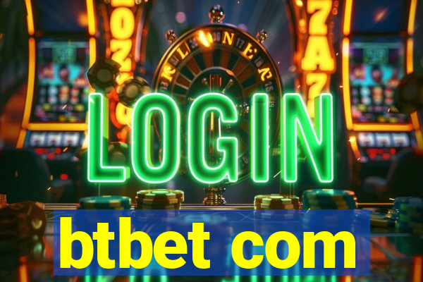 btbet com