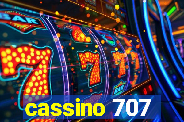 cassino 707