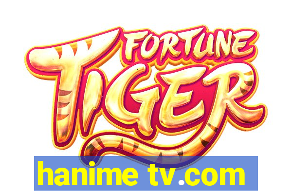 hanime tv.com