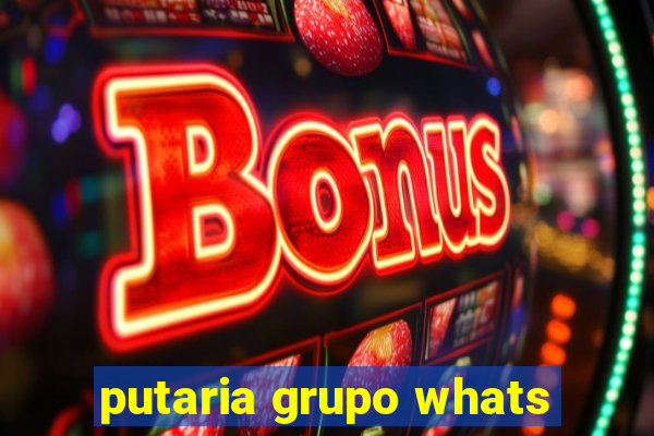 putaria grupo whats