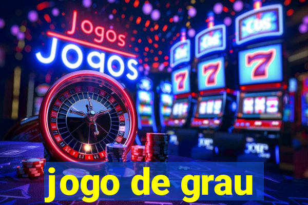 jogo de grau