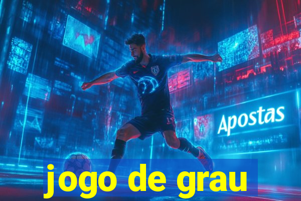 jogo de grau