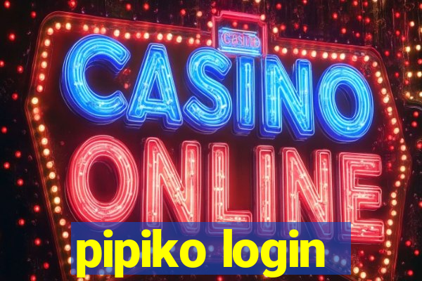 pipiko login