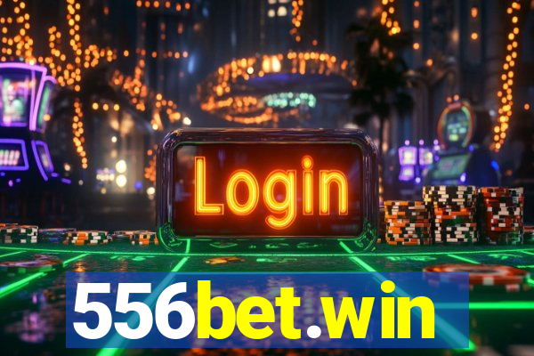 556bet.win