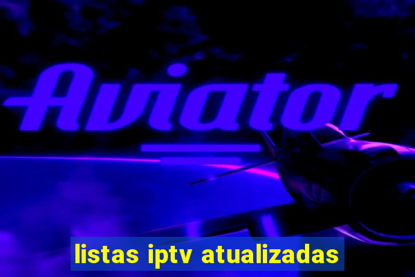 listas iptv atualizadas