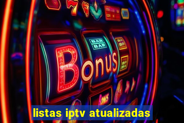 listas iptv atualizadas