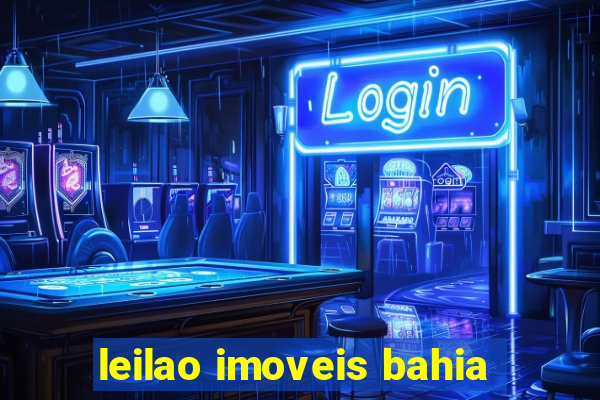 leilao imoveis bahia