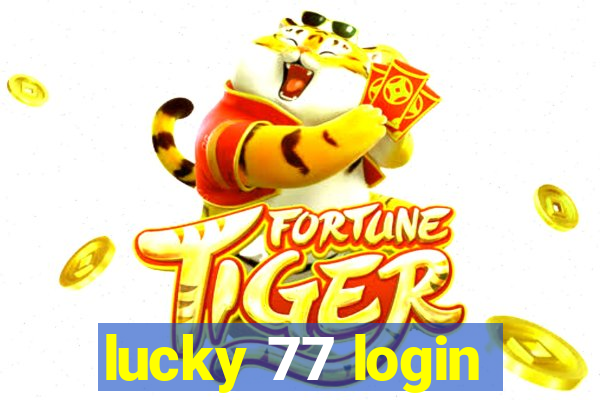 lucky 77 login