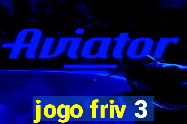 jogo friv 3