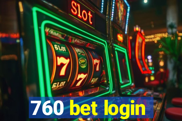 760 bet login