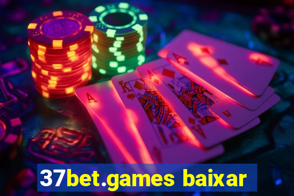 37bet.games baixar