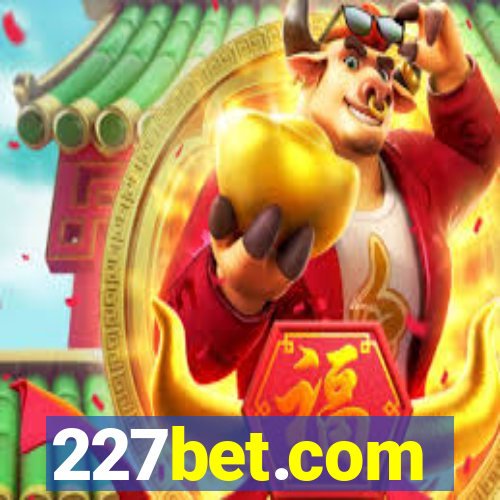 227bet.com