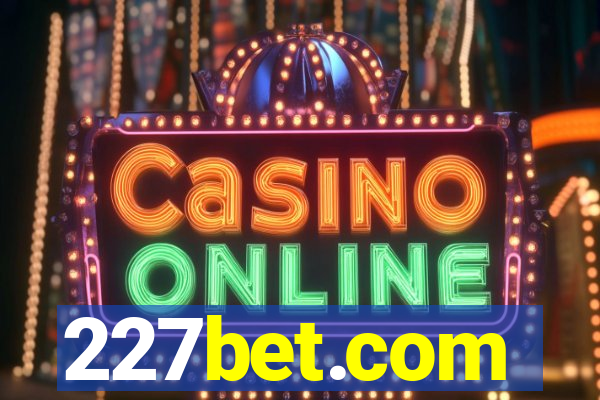 227bet.com