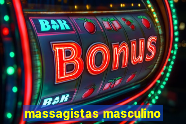 massagistas masculino