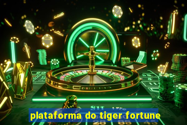 plataforma do tiger fortune