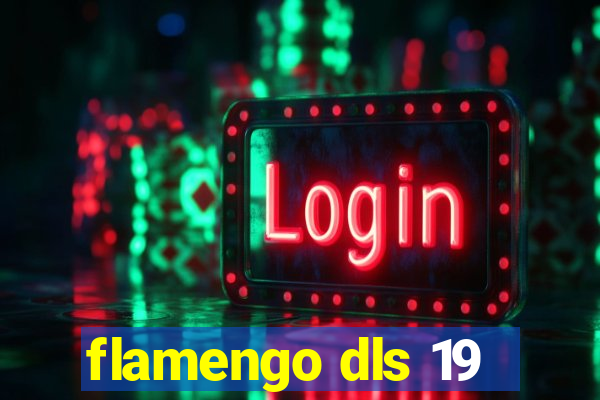 flamengo dls 19