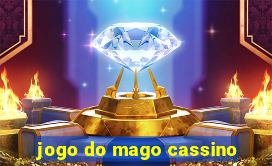 jogo do mago cassino