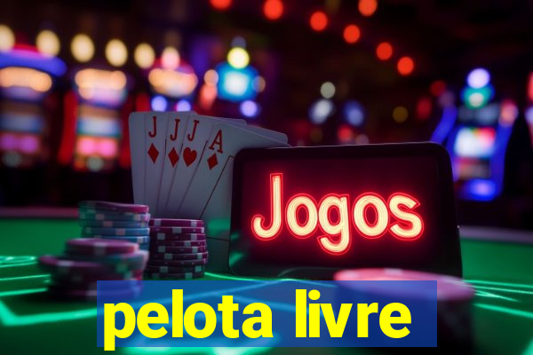 pelota livre