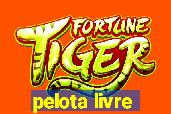 pelota livre